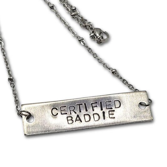 Certified baddie